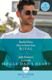 How To Resist Your Rival / Key To The Single Dad's Heart: How to Resist Your Rival / Key to the Single Dad's Heart (Mills & Boon Medical) by Rachel Dove and Julie Danvers