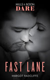 Fast Lane (Mills & Boon Dare) by Margot Radcliffe