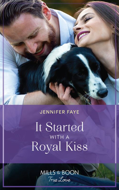 It Started With A Royal Kiss (Greek Paradise Escape, Book 2) (Mills & Boon True Love) by Jennifer Faye (9780008923501)