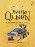 Tales Of A Drama Queen (Mills & Boon Silhouette): First edition (9781472092670)