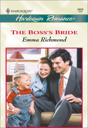 The Boss's Bride (Mills & Boon Cherish): First edition by Emma Richmond (9781474015745)