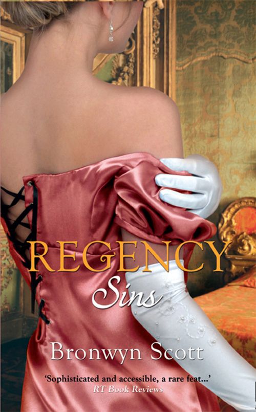Regency Sins: Pickpocket Countess / Notorious Rake, Innocent Lady by Bronwyn Scott