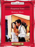 Forgotten Vows (Mills & Boon Vintage Desire) by Modean Moon