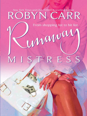 Runaway Mistress by Robyn Carr