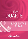 Race To The Altar (Mills & Boon Cherish) by Judy Duarte