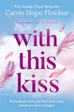 With This Kiss by Carrie Hope Fletcher (9780008401009)