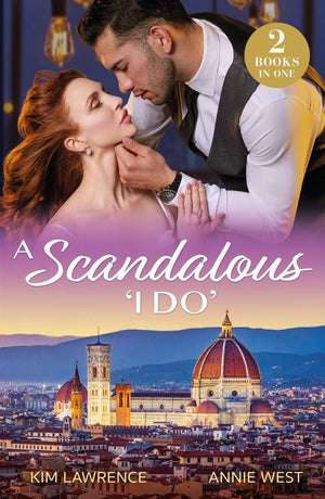 A Scandalous 'I Do': His Wedding Day Revenge / Unknown Royal Baby (Mills & Boon Modern) by Kim Lawrence and Annie West