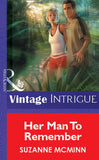 Her Man To Remember (Mills & Boon Vintage Intrigue) by Suzanne McMinn