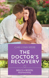 The Doctor's Recovery (Mills & Boon Heartwarming) by Cari Lynn Webb