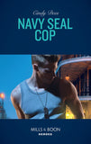 Navy Seal Cop (Code: Warrior SEALs, Book 4) (Mills & Boon Heroes) by Cindy Dees