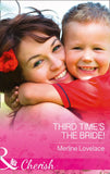 Third Time's The Bride! (Three Coins in the Fountain, Book 2) (Mills & Boon Cherish) by Merline Lovelace
