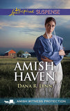 Amish Haven (Amish Witness Protection, Book 3) (Mills & Boon Love Inspired Suspense) by Dana R. Lynn