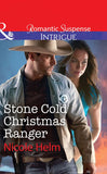 Stone Cold Christmas Ranger (Mills & Boon Intrigue) by Nicole Helm