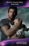 Motive: Secret Baby (The Curse of Raven's Cliff, Book 6) (Mills & Boon Intrigue): First edition by Debra Webb (9781408908860)