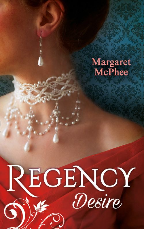 Regency Desire: Mistress to the Marquis / Dicing with the Dangerous Lord by Margaret McPhee