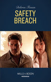 Safety Breach (Longview Ridge Ranch, Book 1) (Mills & Boon Heroes) by Delores Fossen