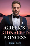 Greek's Kidnapped Princess (Claimed by a Greek, Book 2) (Mills & Boon Modern) by Heidi Rice (9780008941710)