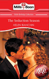 The Seduction Season (Mills & Boon Short Stories) by Helen Bianchin