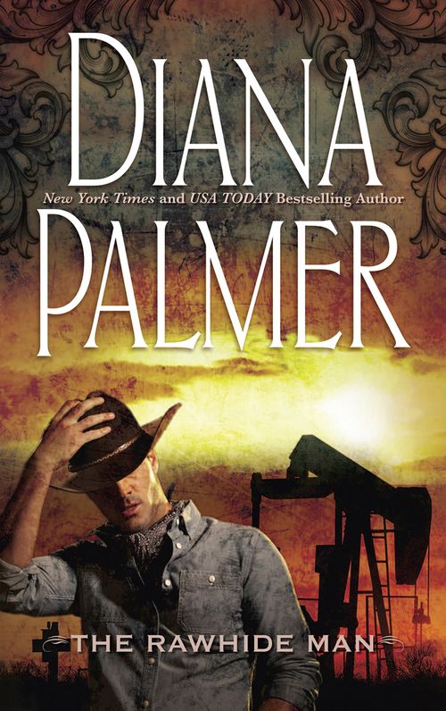 The Rawhide Man by Diana Palmer