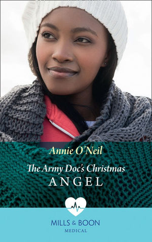 The Army Doc's Christmas Angel (Hope Children's Hospital, Book 3) (Mills & Boon Medical) by Annie O'Neil
