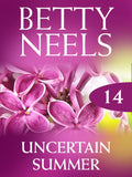 Uncertain Summer (Betty Neels Collection, Book 14) by Betty Neels