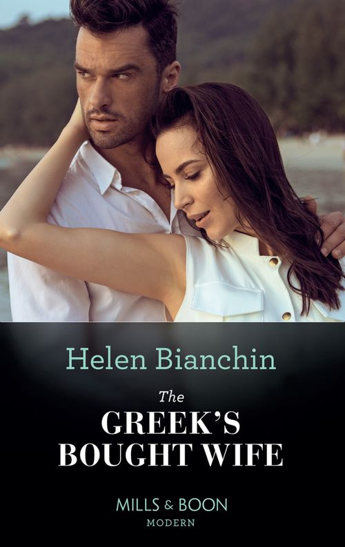 The Greek's Bought Wife (Wedlocked!, Book 52) (Mills & Boon Modern): First edition by Helen Bianchin (9781472031563)