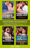 Modern Romance July 2026 Books 1-4: King's Promised Princess / His Forbidden Royal Heir / Vengeance to Baby Vows / Greek's Bride by Blackmail by Lynne Graham, Carol Marinelli, Maya Blake and Jackie Ashenden (9780008951405)