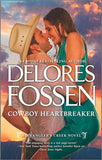 Cowboy Heartbreaker (A Wrangler’s Creek Novel, Book 11) by Delores Fossen