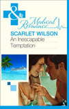 An Inescapable Temptation (Mills & Boon Medical) by Scarlet Wilson