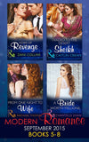 Modern Romance September 2015 Books 5-8: Traded to the Desert Sheikh / A Bride Worth Millions / Vows of Revenge / From One Night to Wife (Mills & Boon Collections) by Caitlin Crews, Chantelle Shaw, Dani Collins and Rachael Thomas