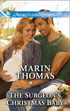 The Surgeon's Christmas Baby (Cowboys of the Rio Grande, Book 2) (Mills & Boon American Romance) by Marin Thomas