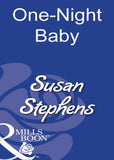One-Night Baby (Mills & Boon Modern): First edition by Susan Stephens (9781408930892)