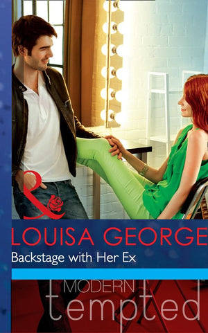 Backstage With Her Ex (Sisters & Scandals, Book 1) (Mills & Boon Modern Tempted): First edition (9781472017369)