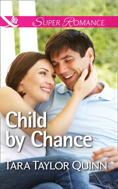 Child By Chance (Where Secrets are Safe, Book 4) (Mills & Boon Superromance) by Tara Taylor Quinn