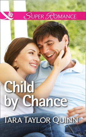 Child By Chance (Where Secrets are Safe, Book 4) (Mills & Boon Superromance) by Tara Taylor Quinn