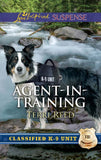 Agent-In-Training (Classified K-9 Unit) (Mills & Boon Love Inspired Suspense) (9781474064590)