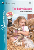 The Baby Season (Mills & Boon Silhouette) by Alice Sharpe