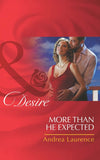 More Than He Expected (Millionaires of Manhattan) (Mills & Boon Desire): First edition by Andrea Laurence (9781408972083)