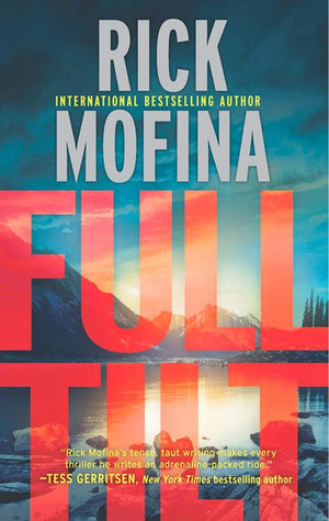 Full Tilt (A Kate Page novel, Book 2) by Rick Mofina