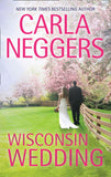 Wisconsin Wedding by Carla Neggers (9781474046046)