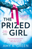 The Prized Girl by Amy K. Green (9780008334475)