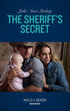 The Sheriff's Secret (Protectors of Cade County, Book 2) (Mills & Boon Heroes) by Julie Anne Lindsey