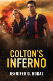 Colton's Inferno (The Coltons of North Dakota, Book 3) (Mills & Boon Heroes) by Jennifer D. Bokal (9780008950019)