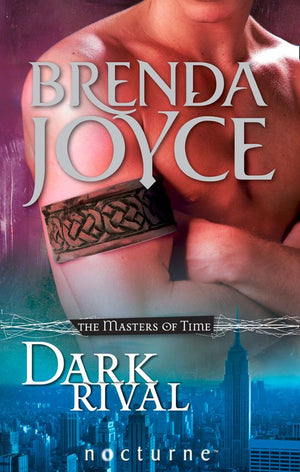 Dark Rival (The Masters of Time, Book 2) (Mills & Boon Nocturne) by Brenda Joyce