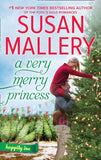 A Very Merry Princess by Susan Mallery (9781474082280)