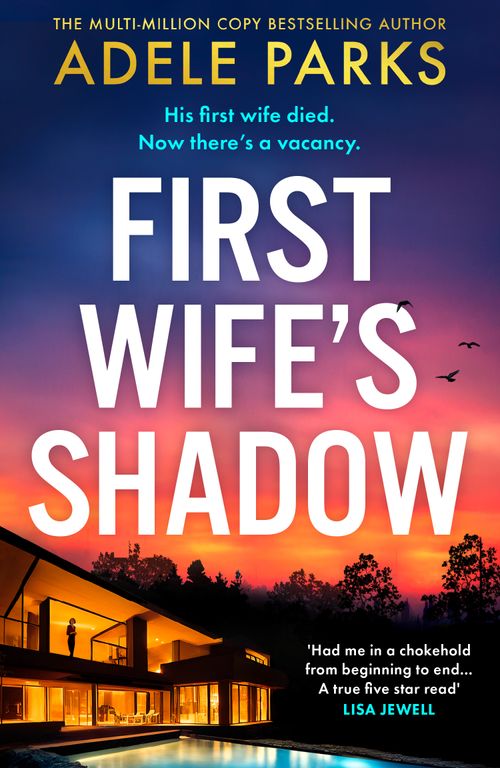 First Wife’s Shadow by Adele Parks (9780008586362)