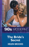 The Bride's Secret (Mills & Boon Vintage 90s Modern) by Helen Brooks