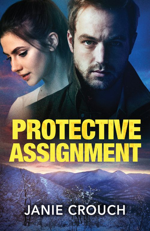 Protective Assignment (Warrior Peak Sanctuary, Book 1) (Mills & Boon Heroes) by Janie Crouch