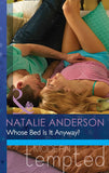 Whose Bed Is It Anyway? (The Men of Manhattan, Book 1) (Mills & Boon Modern Tempted) by Natalie Anderson