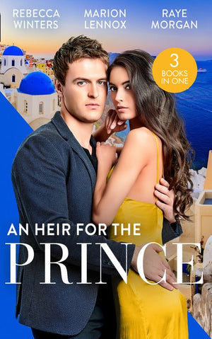 An Heir For The Prince: A Bride for the Island Prince (By Royal Appointment) / Betrothed: To the People's Prince / Crown Prince, Pregnant Bride! (9780008906498)